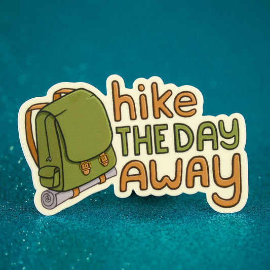 Hike the Day Away Vinyl Sticker