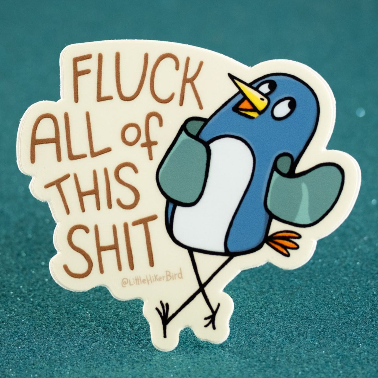 Fluck All of this Shit Vinyl Sticker